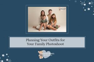 Planning Your Outfits for Your Family Photoshoot Carmarthenshire